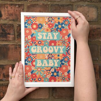 'Stay Groovy Baby' Hippie Inspired Typography Print, 3 of 5