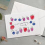 'Love You Berry Much' Funny Fruit Romantic Card, thumbnail 1 of 3