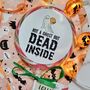 Not A Ghost But Dead Inside Halloween Lollipop, thumbnail 1 of 3