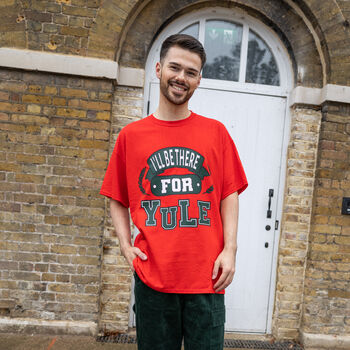 I'll Be There For Yule Men's Christmas T Shirt, 3 of 4