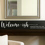 Personalised Wooden Plaque Family Sign Welcome Ish, thumbnail 2 of 6