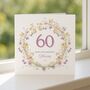 Personalised Floral 60th Birthday Card For Her, thumbnail 2 of 7