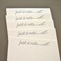 Set Of Five Handmade 'Just A Note' Notelets, thumbnail 2 of 4