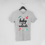 Baby It's Cold Outside Christmas T Shirt, thumbnail 1 of 1