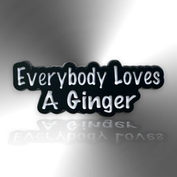 Everybody Loves A Ginger Enamel Pin, 3 of 8