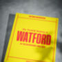 Watford Fc Personalised Football Gift Hornets Newspaper History Book, thumbnail 9 of 12