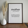 Personalised Mother Quote Noun Art Print, thumbnail 1 of 6