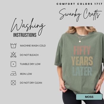 Personalised 50th Birthday For Her Or Him Funny T Shirt Fifty Years Later Comfort Colours Unisex T Shirt, 10 of 12