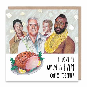 I Love It When A Ham Comes Together Christmas Card, 3 of 3