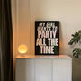 My Girl Wants To Party All The Time Print | Typographic Poster | Wall Art | Aesthetic | Trendy | Club | Raving | Music | House Music, thumbnail 2 of 11