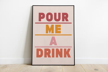 'Pour Me A Drink' Print, 10 of 11