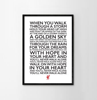 You'll Never Walk Alone Typography Art Poster Print, 4 of 12