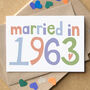'Married In…' Wedding Anniversary Card, thumbnail 2 of 8