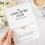 Personalised Cool Mum's Club Jewellery Gift Mother's Day Gift Idea, thumbnail 1 of 11