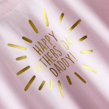'Happy Father's Day Daddy!!' Children's T Shirt, 2 of 3