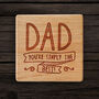 Loft 'Dad You're Simply The Best' Square Oak Coaster, thumbnail 1 of 2