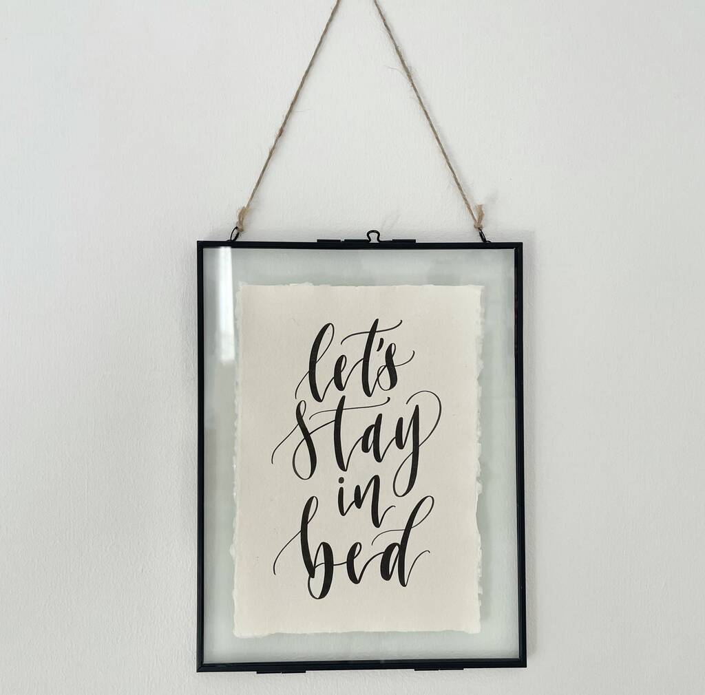 'Let's Stay In Bed' A5 Brush Calligraphy Print