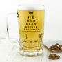 Personalised Opticians Chart Beer Glass Tankard, thumbnail 1 of 6