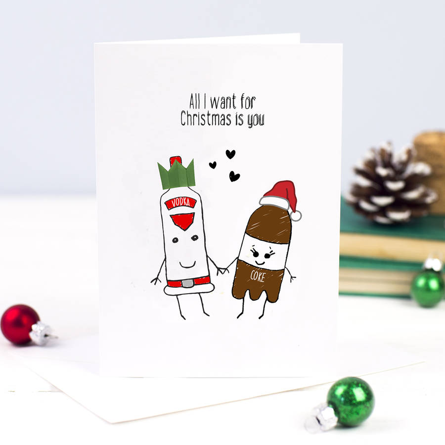 'All I Want For Christmas' Vodka Card By Of Life & Lemons ...