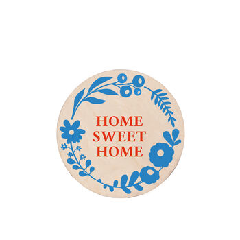 Floral Screen Printed Plauqe 'Home Sweet Home', 4 of 9