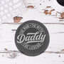 Funny Fathers Day Gift Legend Slate Coaster, thumbnail 2 of 2