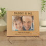 Personalised Daddy And Me 5x7 Wooden Photo Frame, thumbnail 1 of 4