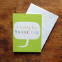 Mini A Really Big Thank You Card, thumbnail 1 of 3