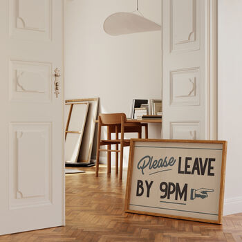 Retro Please Leave By 9pm Funny Wall Art Print, 2 of 10