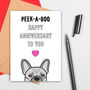 Peek A Boo Large Size French Bulldog Anniversary Card, thumbnail 1 of 2