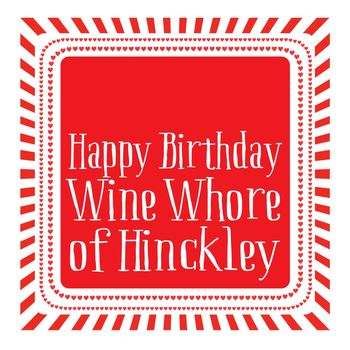 Personalised 'Happy Birthday Wine Whore Of' Stripe Card, 3 of 3