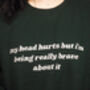My Head Hurts Embroidered Crewneck Sweatshirt, thumbnail 4 of 5