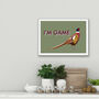 I'm Game Print, thumbnail 3 of 3
