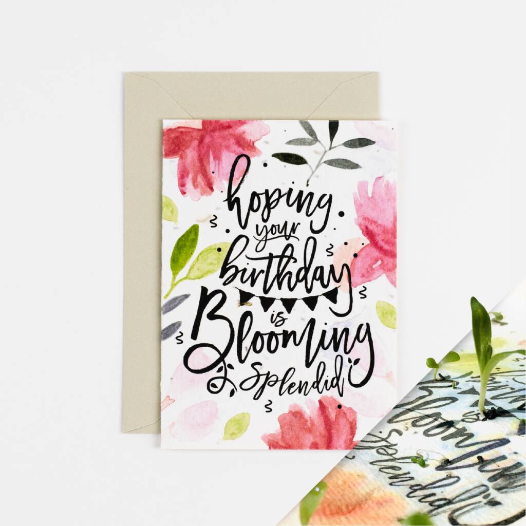 Blooming Splendid Plantable Birthday Card By Ruby & Bo ...