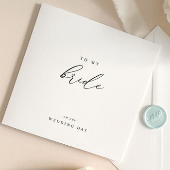 Luxury Wedding Day Card To My Bride, Groom With Wax Seal, 5 of 12
