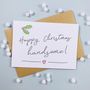 'Happy Christmas Handsome!' Illustrated Card, thumbnail 2 of 3