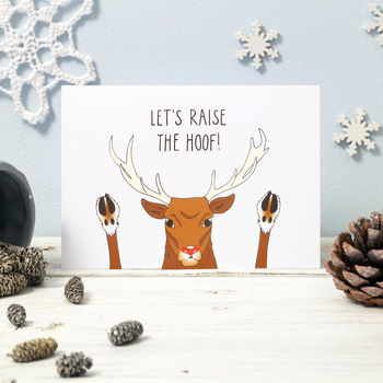Let's Raise The Hoof. Funny Reindeer Christmas Card, 2 of 2