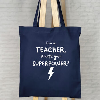 I'm A Teacher. What's Your Superpower? Tote Bag, 5 of 6