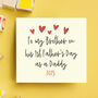 To My Brother On His First Fathers Day Card, thumbnail 1 of 3