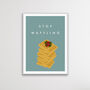 Stop Waffling Kitchen Print, thumbnail 2 of 3