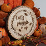Autumn Wood Slice Decoration, Let’s Snuggle Up Sign, thumbnail 4 of 5