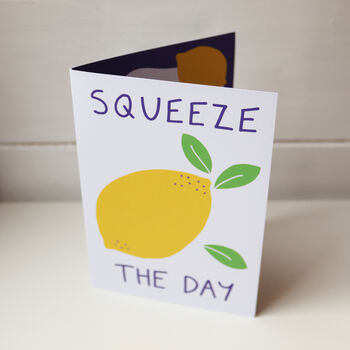 Squeeze The Day A6 Greeting Card, 2 of 3