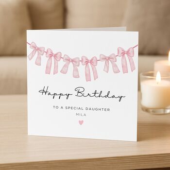 Personalised Pink Bow Birthday Card For Daughter, 2 of 7