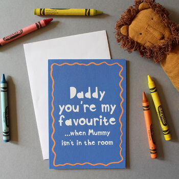 Funny Daddy You're My Favourite, Cheeky Father's Day Card From Kids, 4 of 6