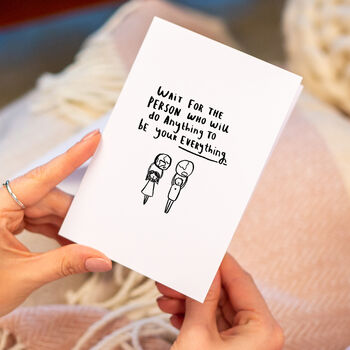 'Wait For The Person Who Will Do Anything' Card, 2 of 3