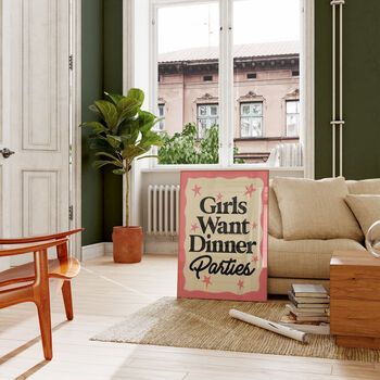 Girls Want Dinner Parties Kitchen Wall Art Print, 8 of 9