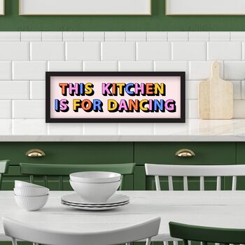 Framed Panoramic This Kitchen Is For Dancing Print, 7 of 10