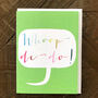 Mini Bubble Whoop De Do Card, thumbnail 1 of 5