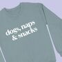 Dog, Naps And Snacks Sweatshirt, thumbnail 6 of 6