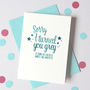 Personalised I Turned You Grey Father's Day Card, thumbnail 1 of 2