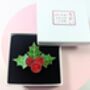 Holly Brooch Christmas Pin, Acrylic Holly Jewellery, Xmas, thumbnail 4 of 6
